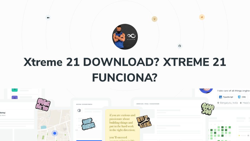 Xtreme 21 DOWNLOAD? XTREME 21 FUNCIONA? | Devfolio